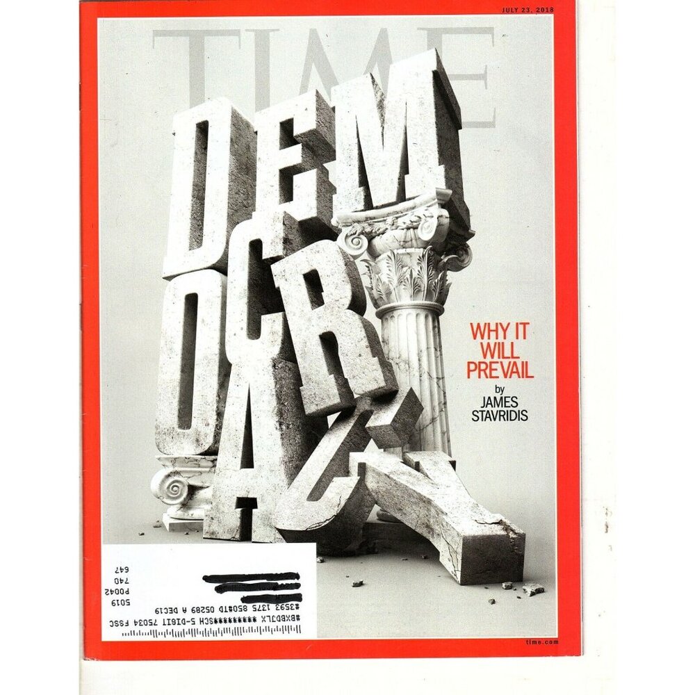 Time Magazine July 23, 2018 Democracy Why It Will Prevail